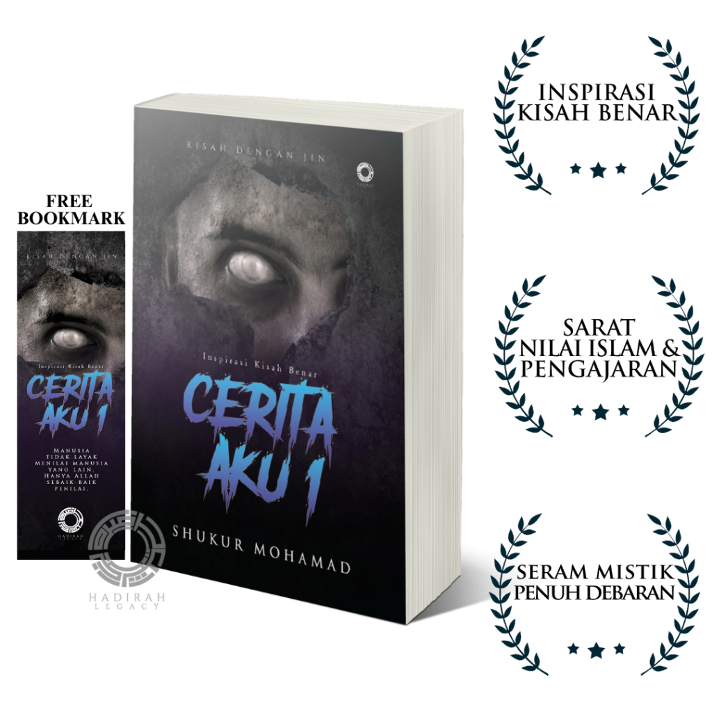 NOVEL SERAM KISAH BENAR - CERITA AKU 1 (SHUKUR MOHAMAD | HADIRAH LEGACY) BESTSELLER
