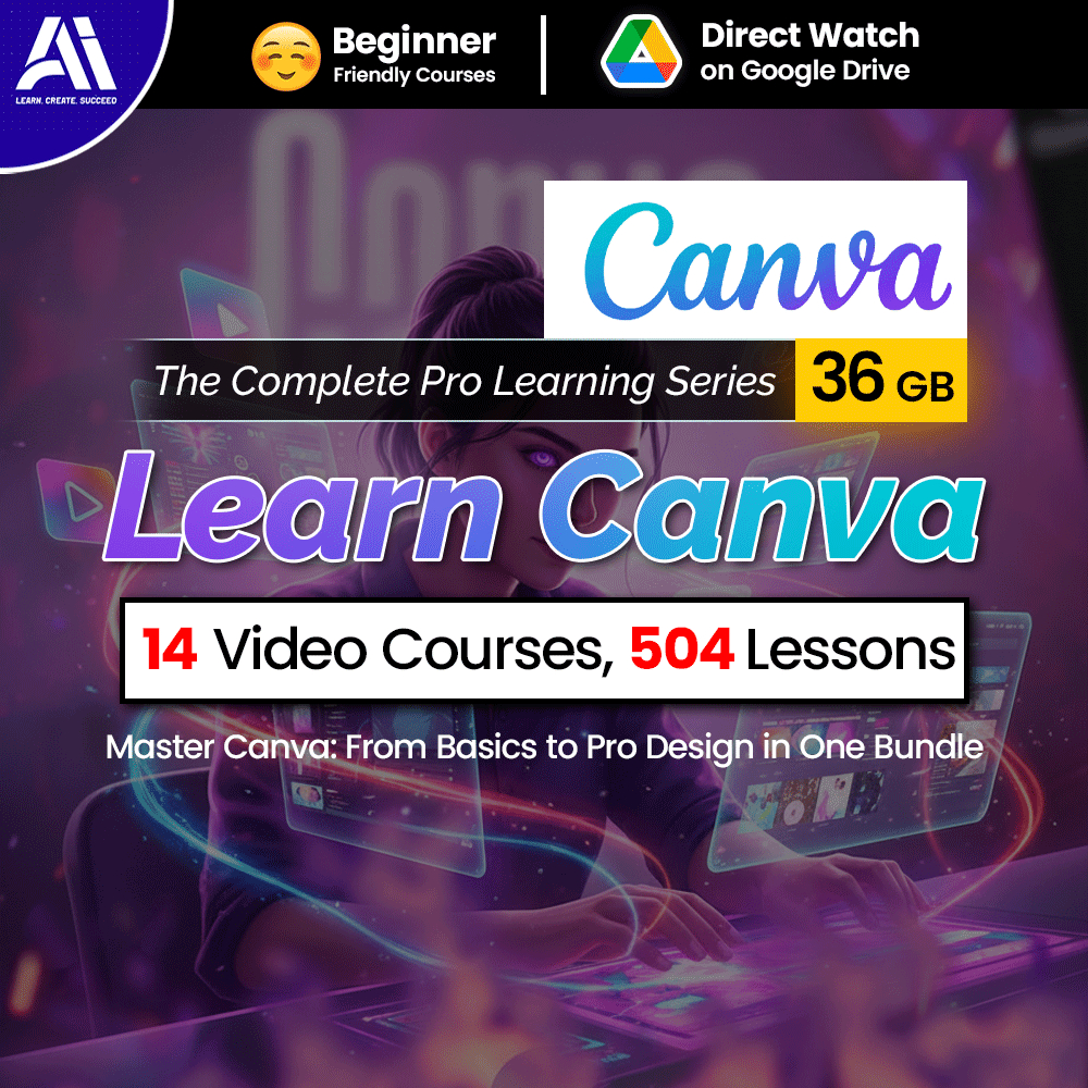 504 Canva Video Courses - 14 Set | Learn Canva 2025 | Canva AI 2025 | Canva Video Edit | Canva Magic Studio | Canva 2025