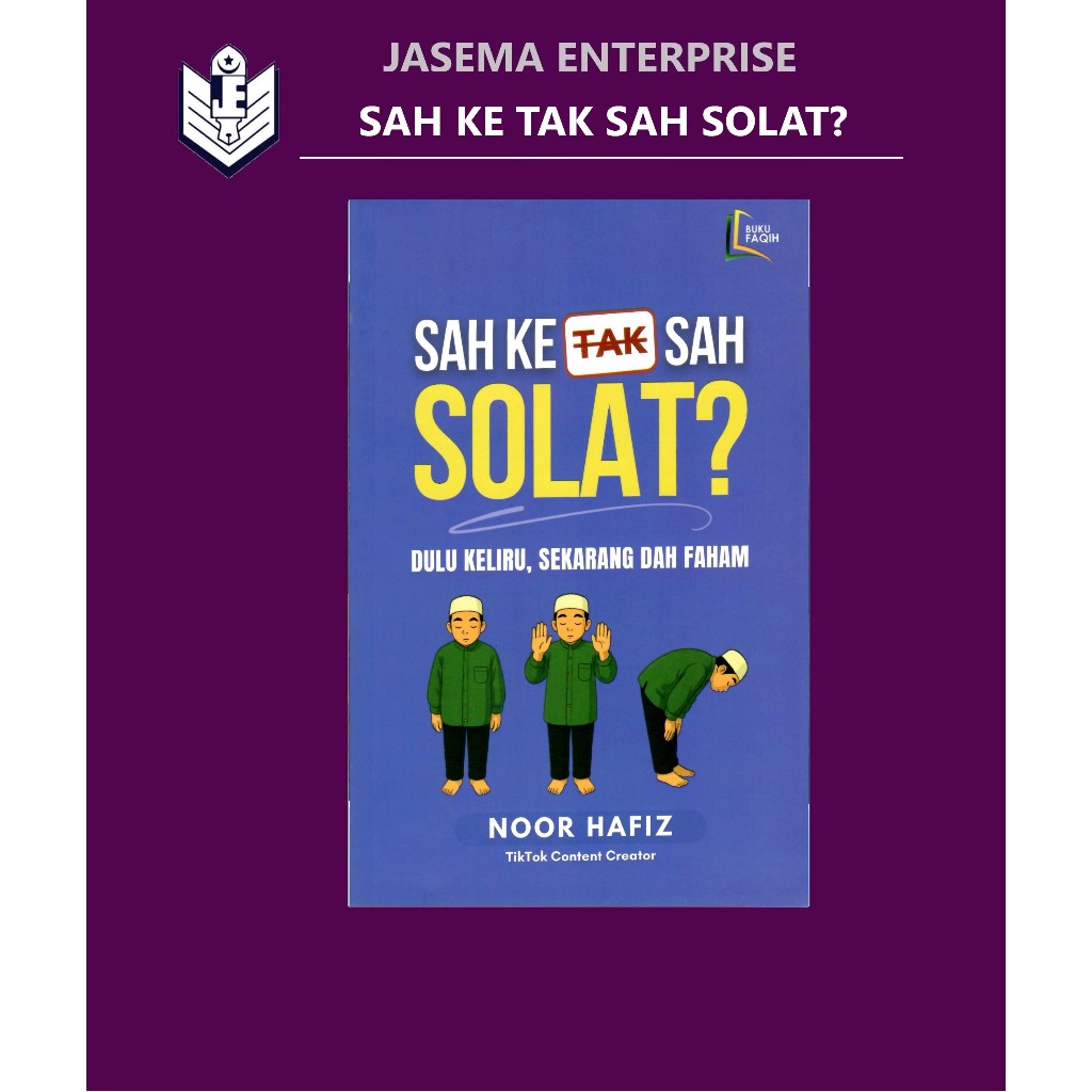 Sah Ke Tak Sah Solat? Dulu Keliru, Sekarang Dah Faham