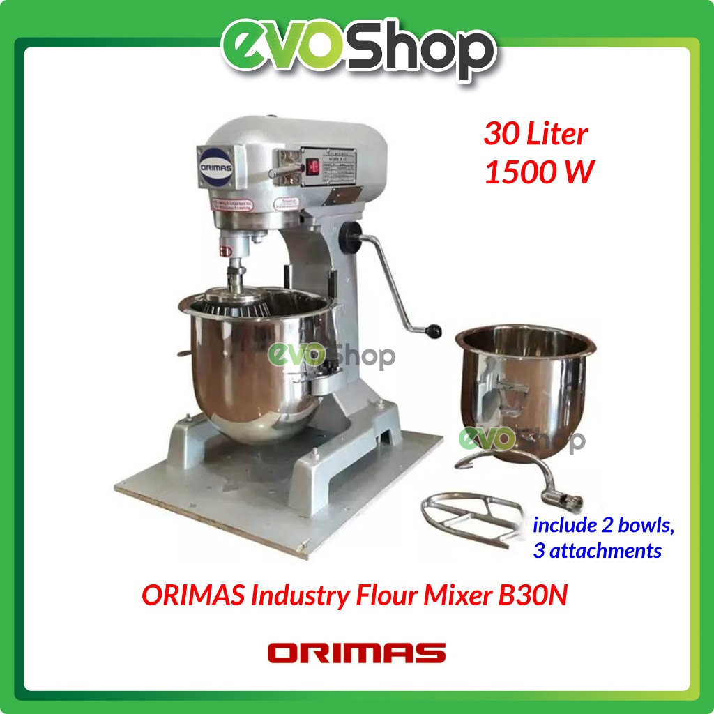 ORIMAS Industry Flour Mixer B30N / B30 Commercial Industry Food Mixer 30 Liter 2 Bowls Mesin Tepung