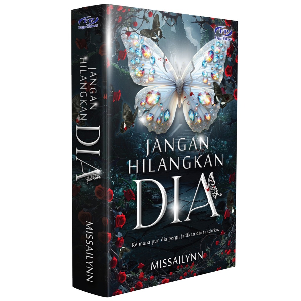 JANGAN HILANGKAN DIA - MISSAILYNN FAJAR PAKEER