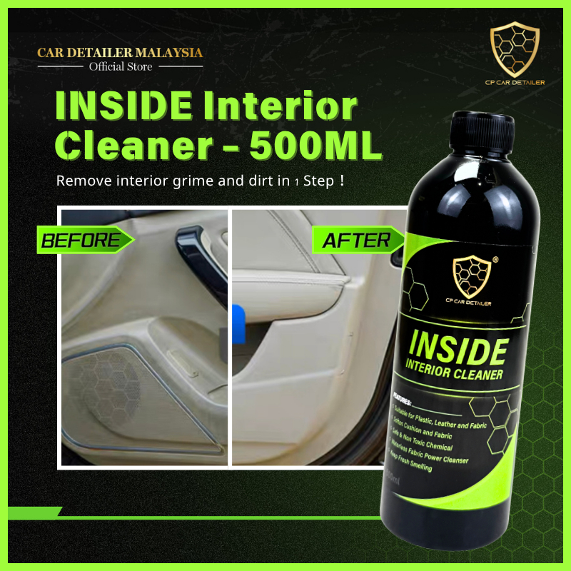 CP CAR Detailer - INSIDE Interior Cleaner 500ml Car Interior Cleaner Pembersih Dalaman Kereta车内清洗剂