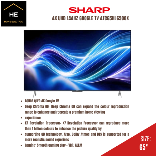 SHARP 65" INCH 4K QLED GOOGLE TV / 4TC65HL6500X