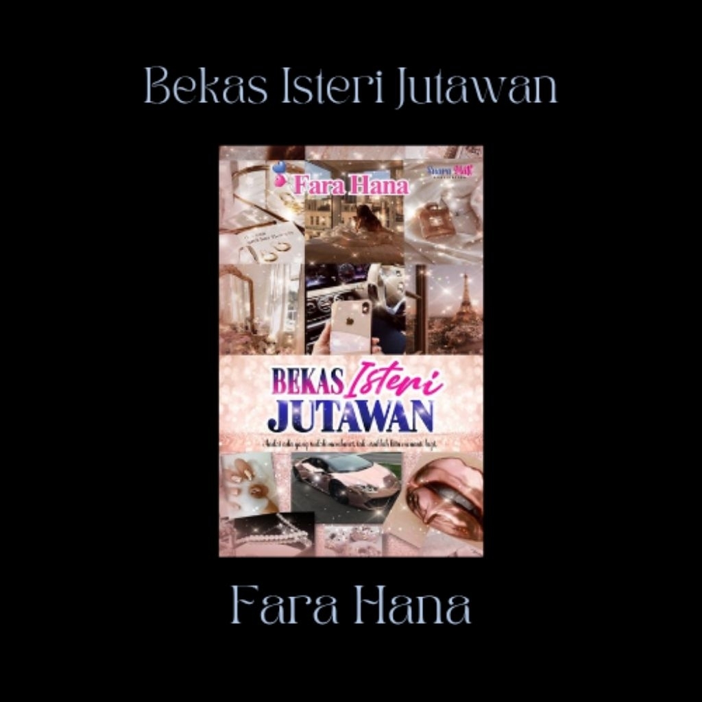 Fara Hana : Bekas Isteri Jutawan