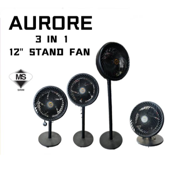 AURORE 12'' Air Circulation 3 IN1 Stand Fan / Table Fan / Living Fan / Desk Fan 12'' Fan Blade AOF-S12C Kipas