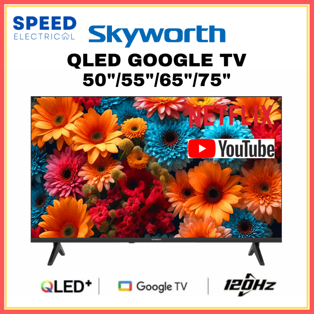 NEW [SABAH ONLY] SKYWORTH 4K QLED GOOGLE TV 120HZ SUE8200 EYECARE TV ANDROID TV 智能电视 上网电视 120HZ GAMING TV