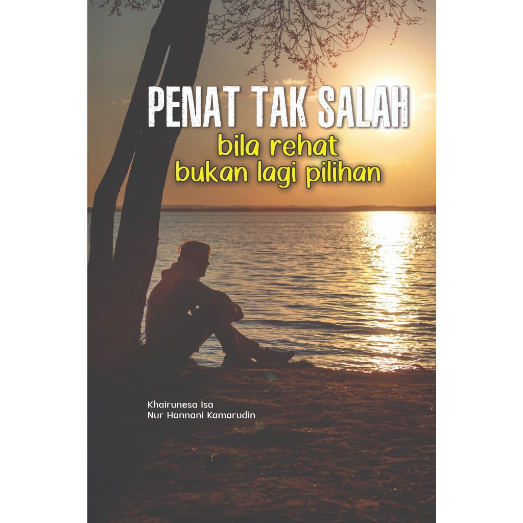 Penat Tak Salah Bila Rehat Bukan Lagi Pilihan