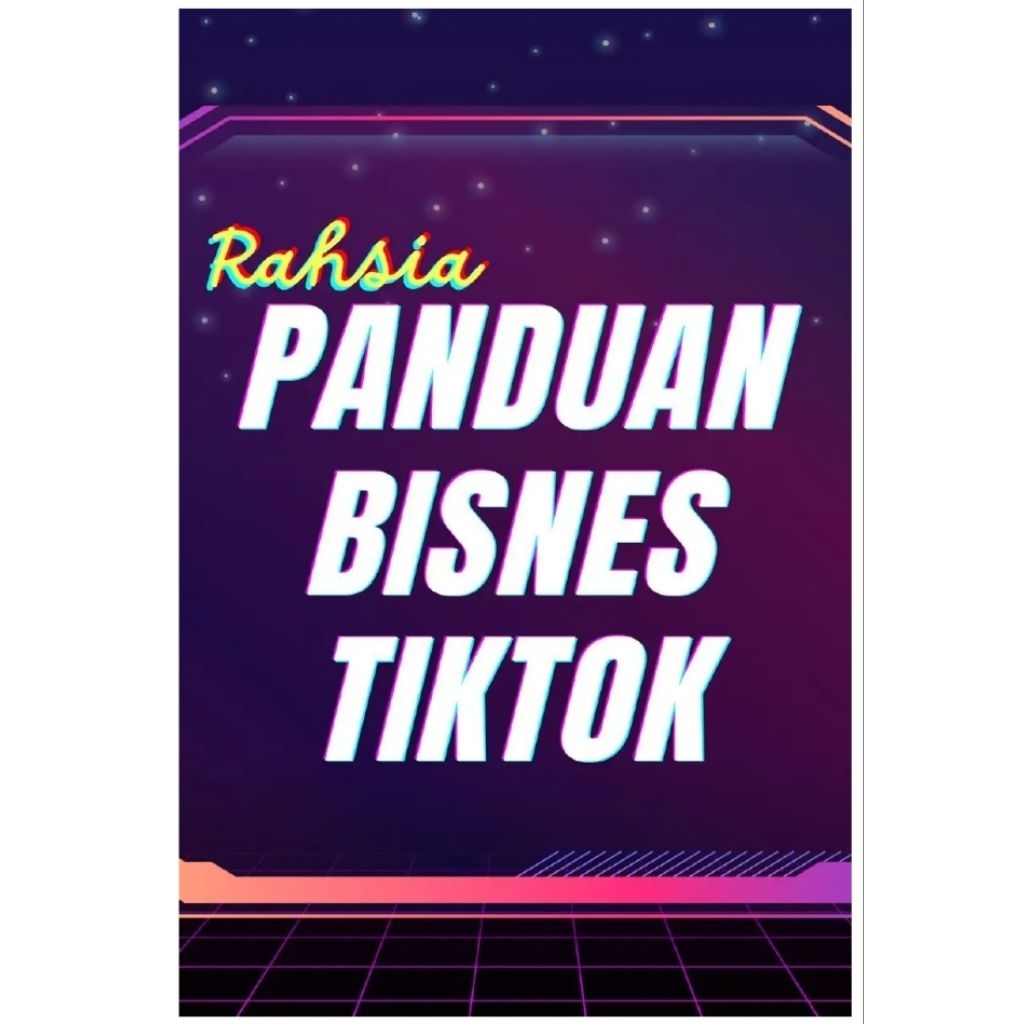 Panduan Bisnes TikTok | Strategi TikTok Marketing & Jualan Online | Panduan Usahawan | eBook PDF Digital