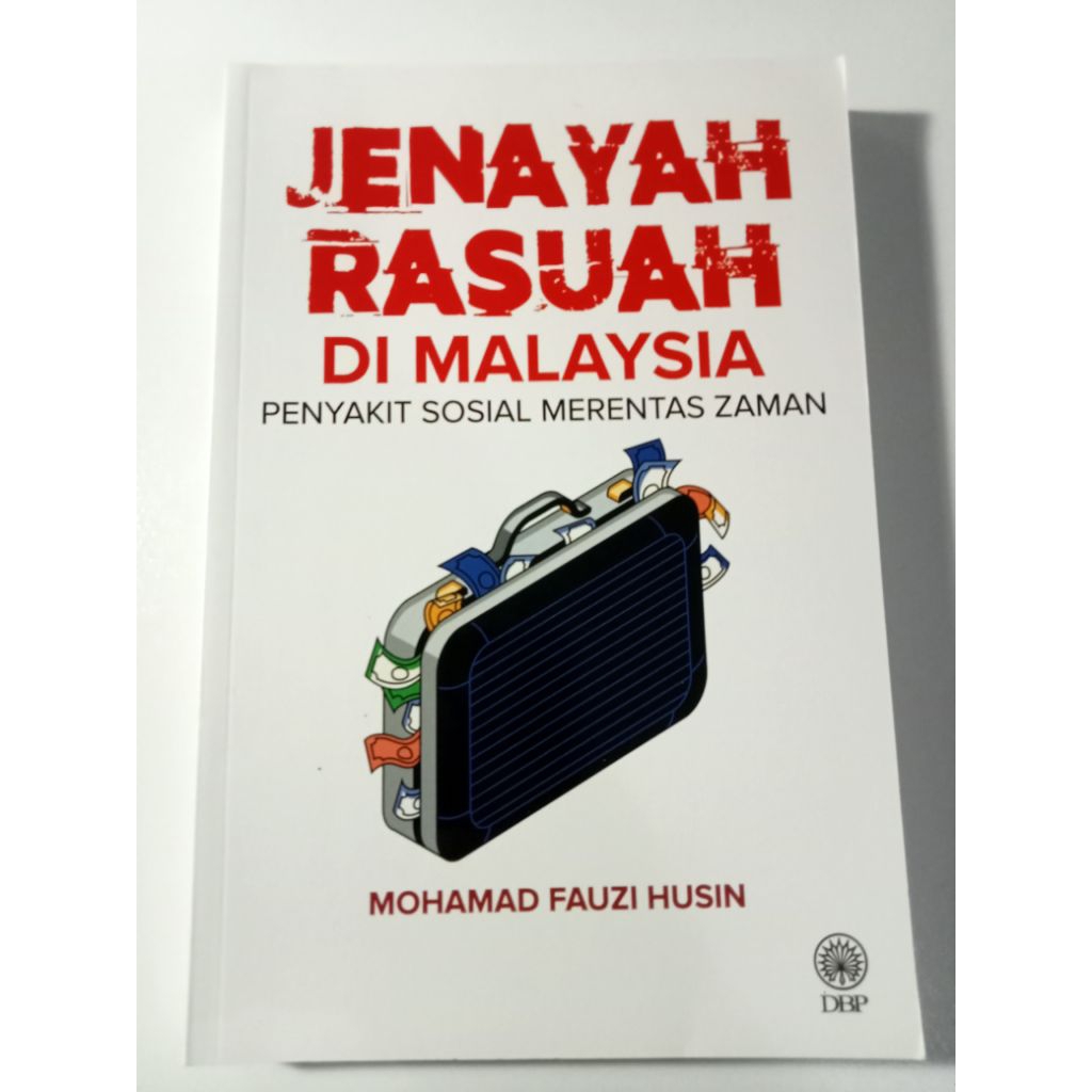 Jenayah Rasuah di Malaysia: Penyakit Sosial Merentas Zaman