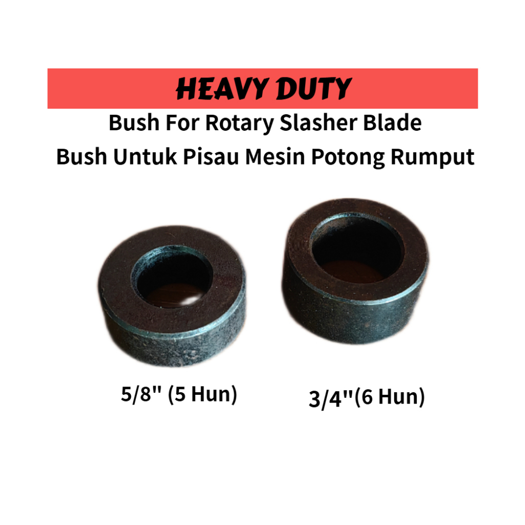 Bush for Rotary Slasher Blade / Bush Untuk Pisau Mesin Potong Rumput 5 Hun / 6 Hun / 5/8" / 3/4"