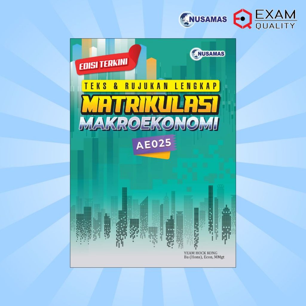 [NUSAMAS] TEKS & RUJUKAN LENGKAP MATRIKULASI MAKROEKONOMI (AE025)