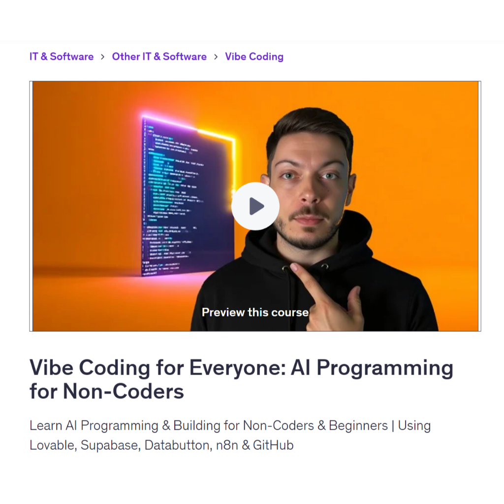 Vibe Coding Video Course- Vibe Coding for Beginners: AI Programming for Non-Developers| Coding With Ai Coding Video Less