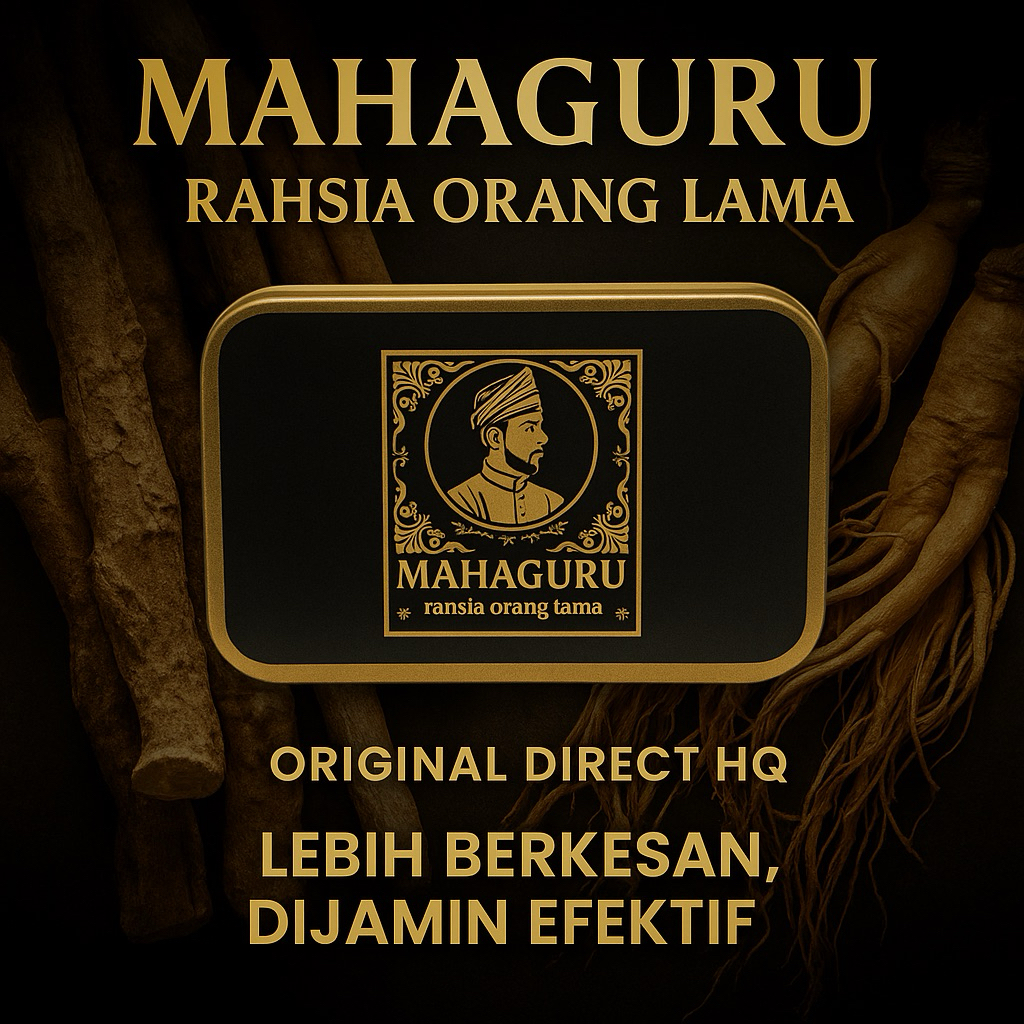 MAHAGURU TONGKAT ALI SUPPLEMENT MERAWAT MASALAH LELAKI ORIGINAL FROM HQ