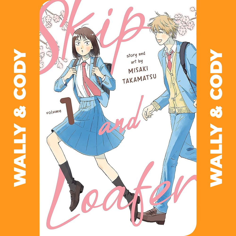 [𝐃𝐈𝐆𝐈𝐓𝐀𝐋] Skip and Loafer : Skip to Loafer • Chapter 01-79 • Manga • 𝐎𝐍𝐆𝐎𝐈𝐍𝐆 | 𝗘𝗯𝗼𝗼𝗸 | 𝗘𝗻𝗴𝗹𝗶𝘀𝗵