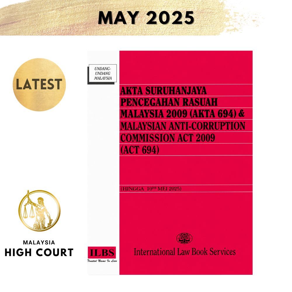 Akta Suruhanjaya Pencegahan Rasuah Malaysia 2009 (Akta 694) [Hingga 10hb Mei 2025]