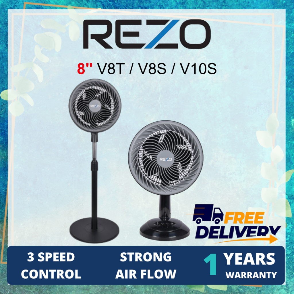 【 FREE SHIPPING 】 REZO 8“ / 9" Stand Fan With Strong Air Flow ( V8T TABLE FAN / V8S & V10S STAND FAN  )