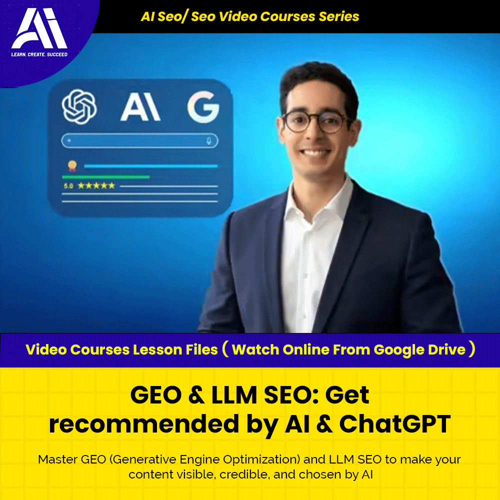 Ai Seo/ Seo Video Course - GEO & LLM SEO Get recommended by AI & ChatGPT | Learn Seo | Seo Video Lesson