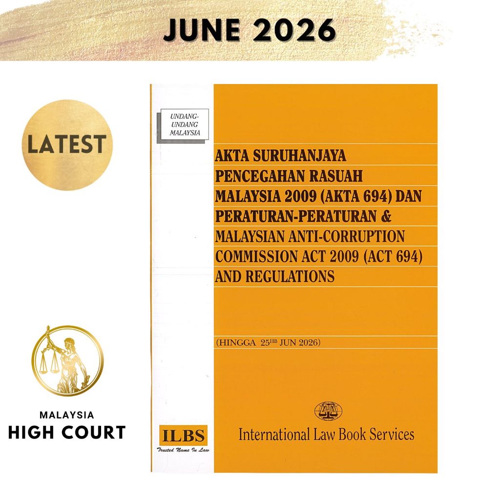 Akta Suruhanjaya Pencegahan Rasuah Malaysia 2009 (Akta 694) [Hingga 25hb Jun 2026]