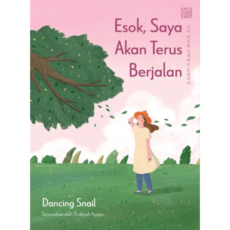 ESOK, SAYA AKAN TERUS BERJALAN - IMAN PUBLICATION