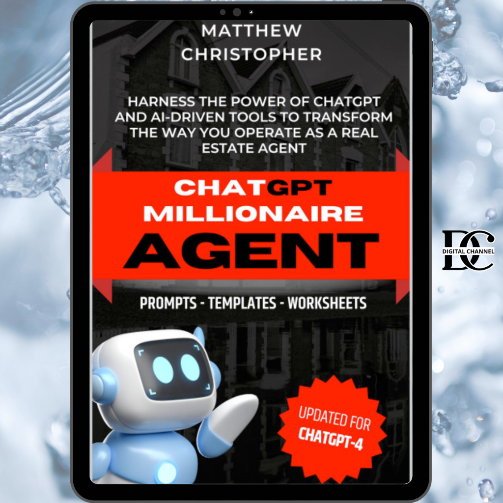 Book / Buku : ChatGPT Millionaire Agent: Harnessing The Power of ChatGPT & Ai For Real Estate Agents