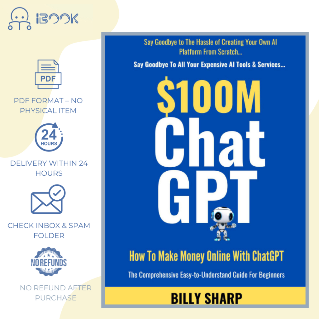 [Softcopy] ChatGPT百万赚钱指南 / $100M ChatGPT Business Guide / Panduan Jana Wang AI