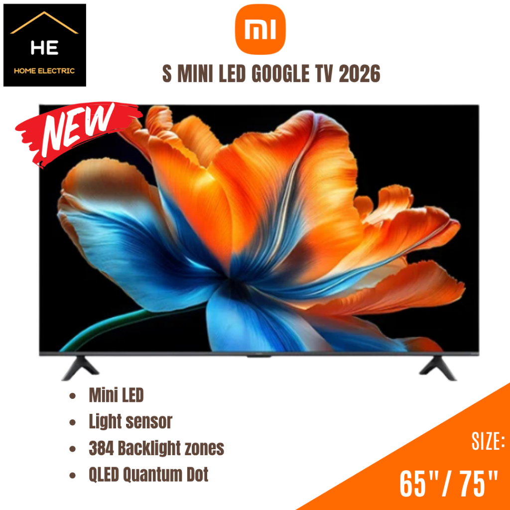 *NEW 2026* Xiaomi 65" / 75" S Mini LED Google TV / Televisyen / ELA6484VN / ELA6502VN