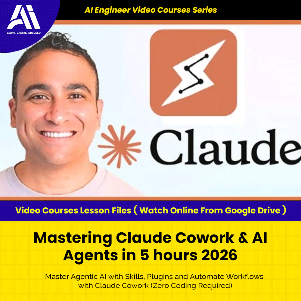 AI LLM Video Course - Mastering Claude Cowork & AI Agents in 5 hours 2026 | Ai Engineer 2026 | Learn AI Agents