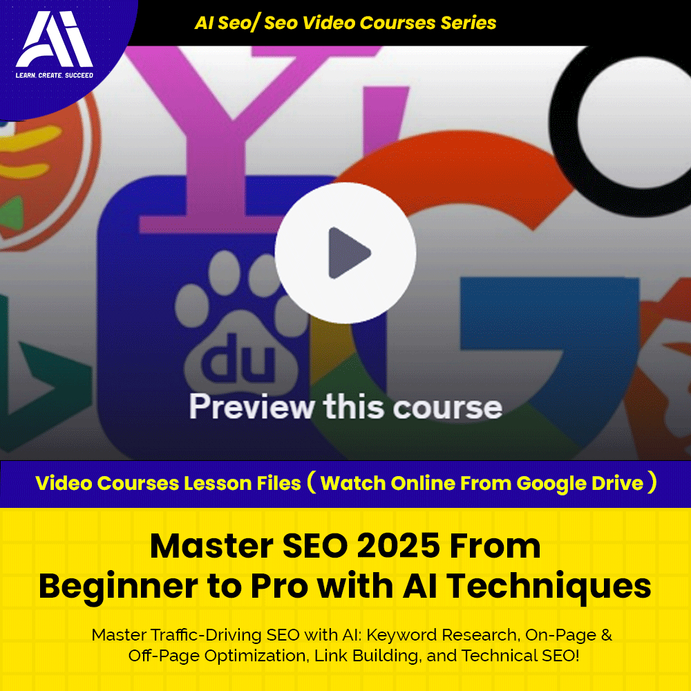 Ai Seo/ Seo Video Course - Master SEO 2025 From Beginner to Pro with AI Techniques | Learn Seo | Seo Video Lesson
