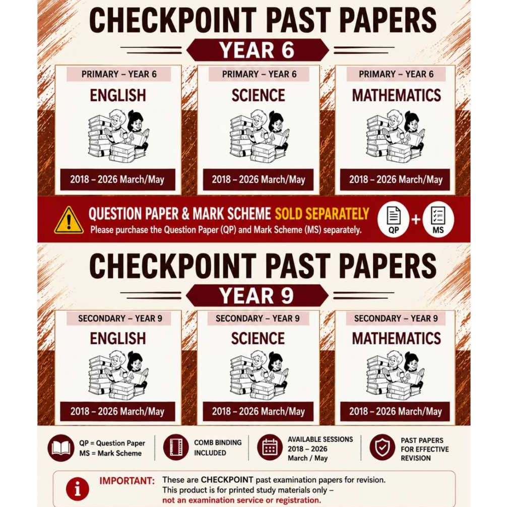 PRIMARY & SECONDARY CHECKPOINT PAST PAPERS – YEAR 6 & YEAR 9 (2018–2026)