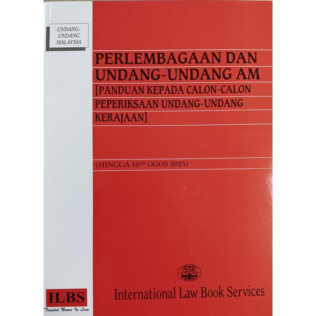 Perlembagaan dan Undang-Undang Am [Panduan Kepada Calon-Calon Peperiksaan Undang-Undang Kerajaan] (Hingga 10hb OGOS.2025
