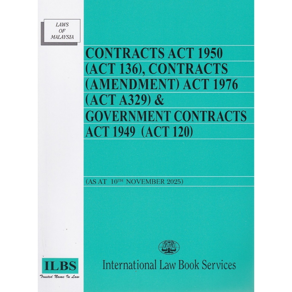 Contracts Act 1950 (Act 136) & Government Contracts Act 1949 (Act 120) [As At 10th November 2025]