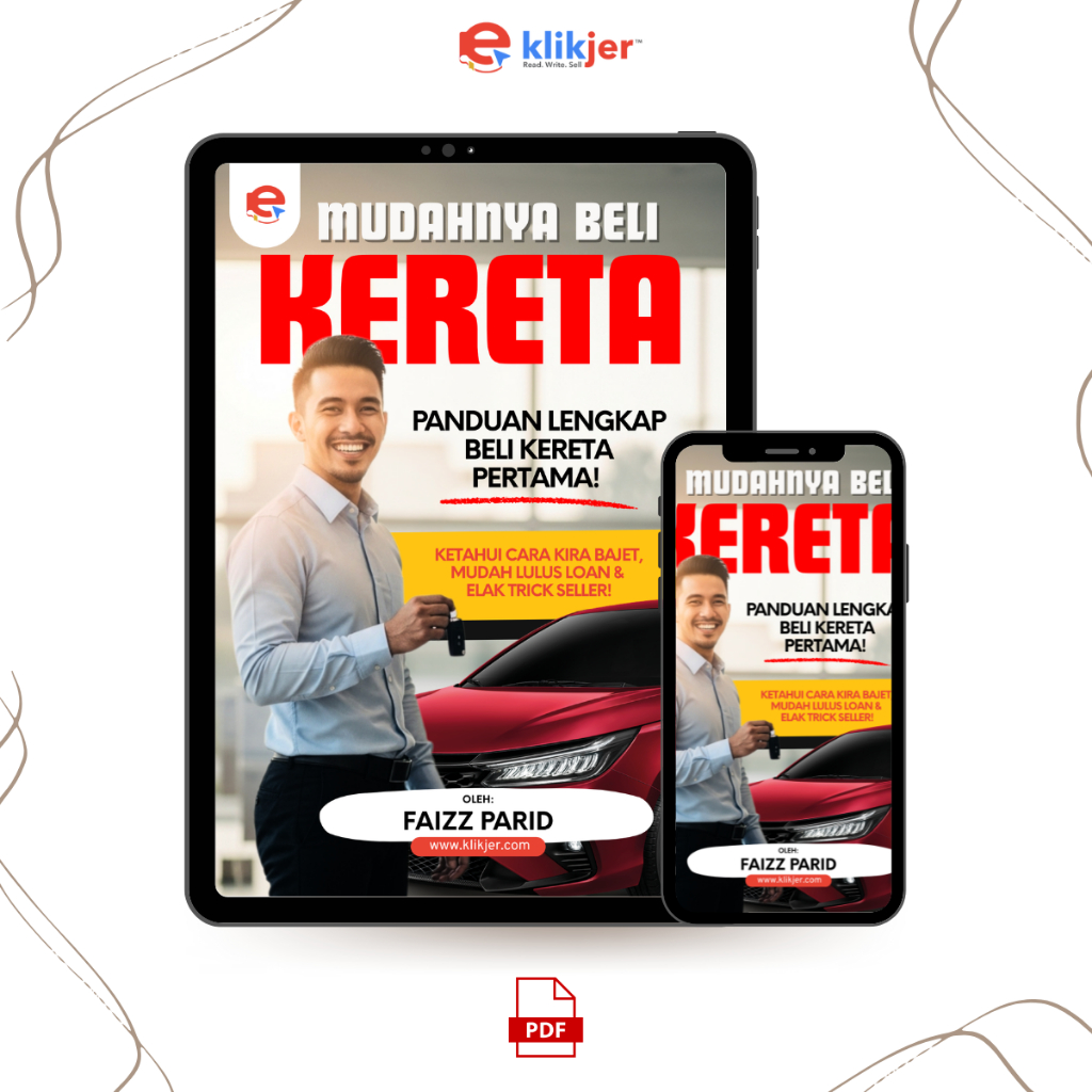 Ebook Mudahnya Beli Kereta: Panduan Elak Kena Tipu & Rugi Ribuan Ringgit