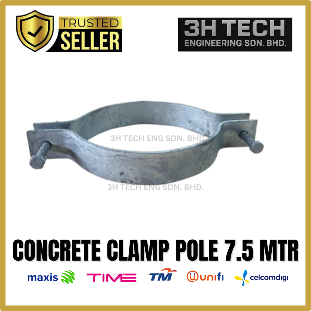 Concrete Pole Clamp (7.5-10.5MTR)–Telco Fiber Telekom Unifi Time Maxis