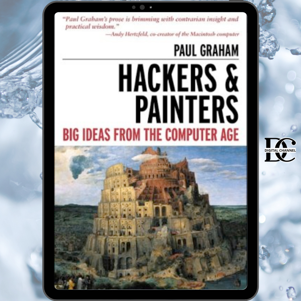 Book/Buku/eBook: Hackers & Painters: Big Ideas from the Computer Age
