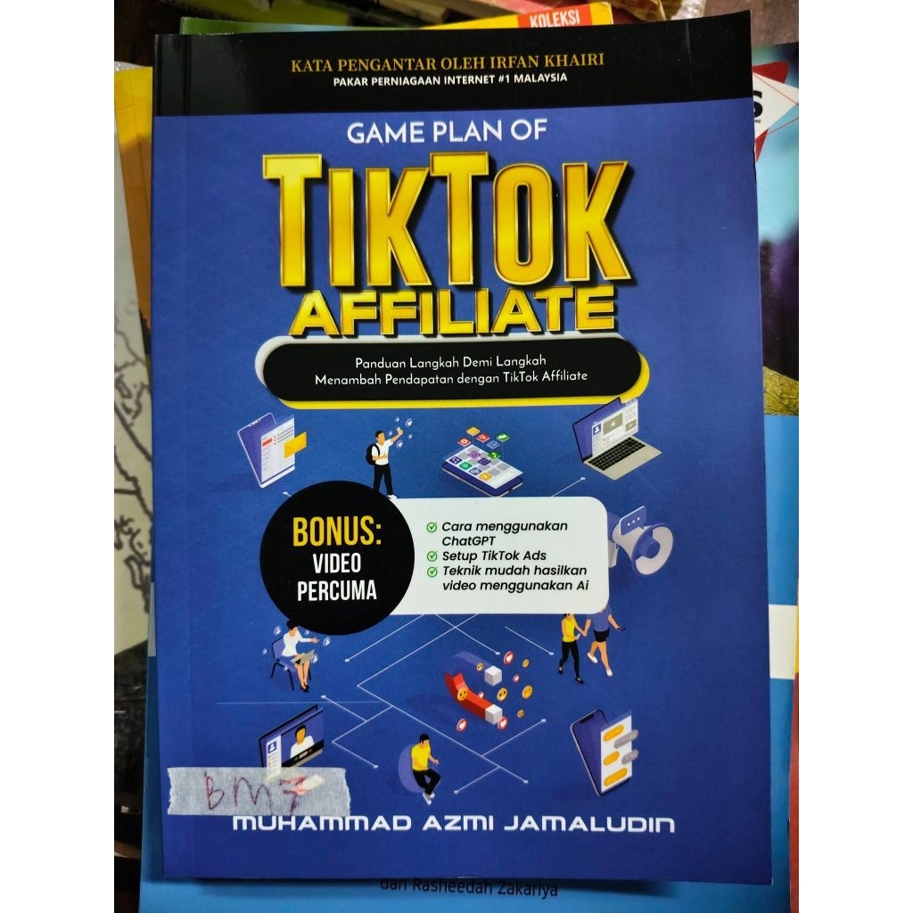 Game Plan of TikTok Affiliate:Buku yang ditulis oleh Muhammad Azmi Jamaludin