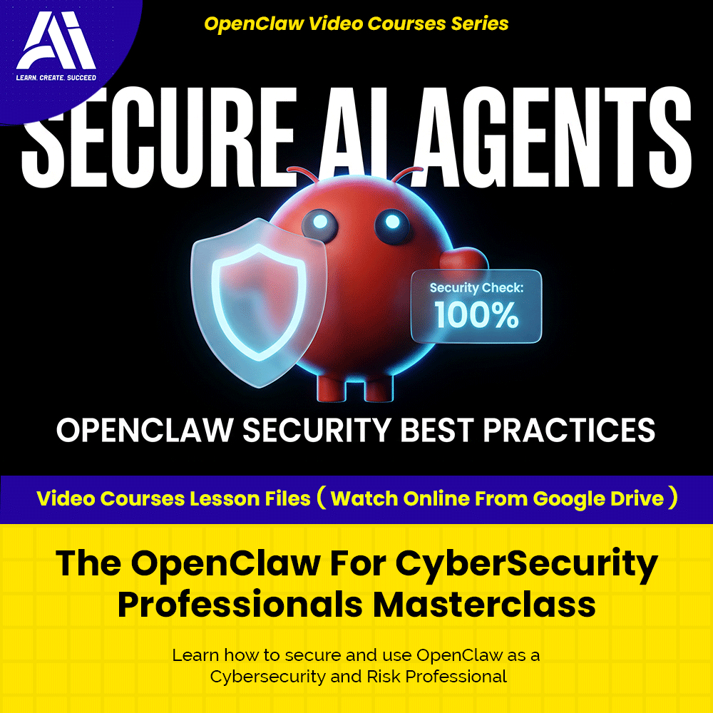 OpenClaw Video Courses - The OpenClaw For CyberSecurity Professionals Masterclass | Learn OpenClaw | Ai Agent