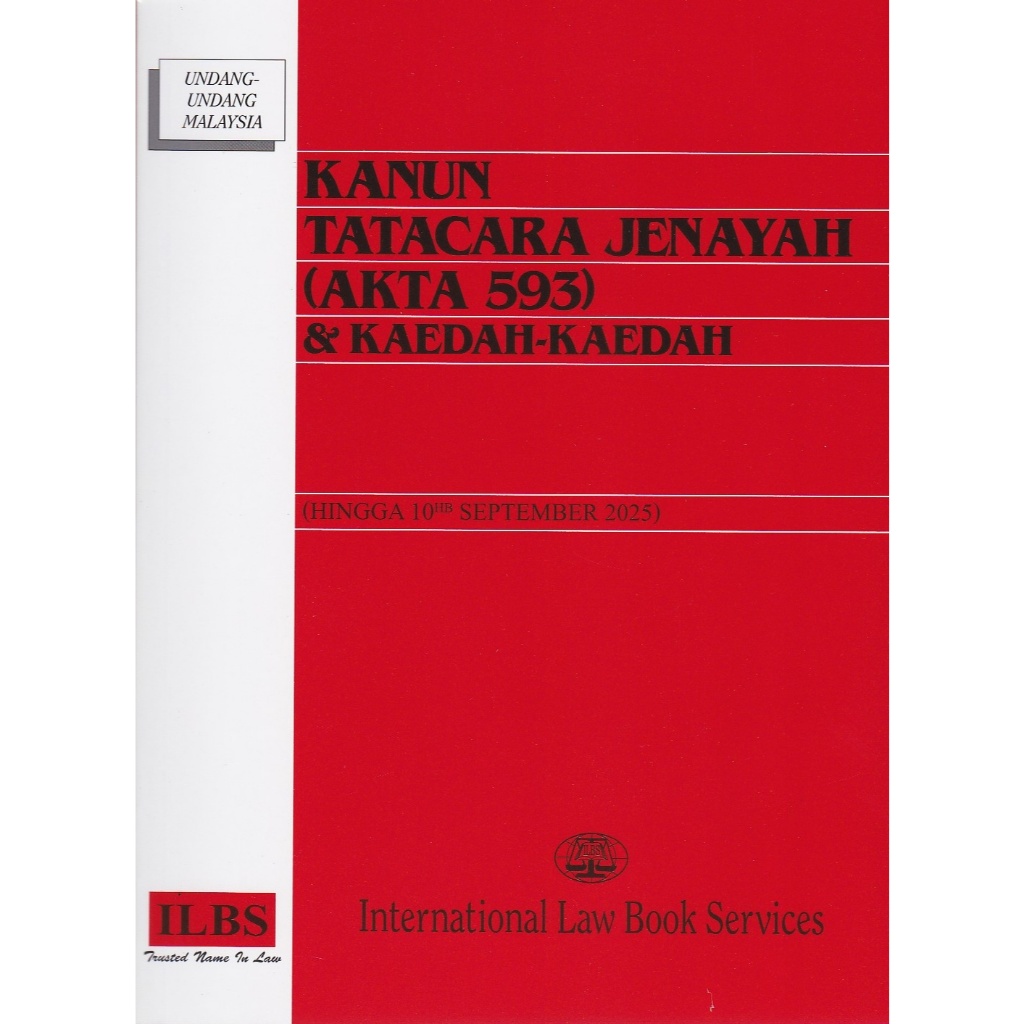 Kanun Tatacara Jenayah (Akta 593) & Kaedah-Kaedah (Hingga 10hb September 2025)