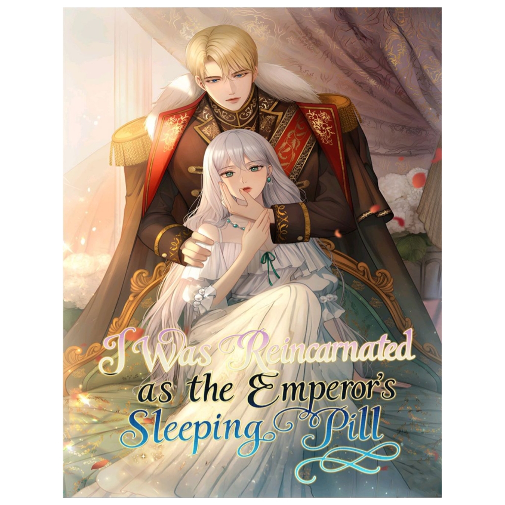 Web Novel | I Was Reincarnated As The Emperor's Sleeping Pill
