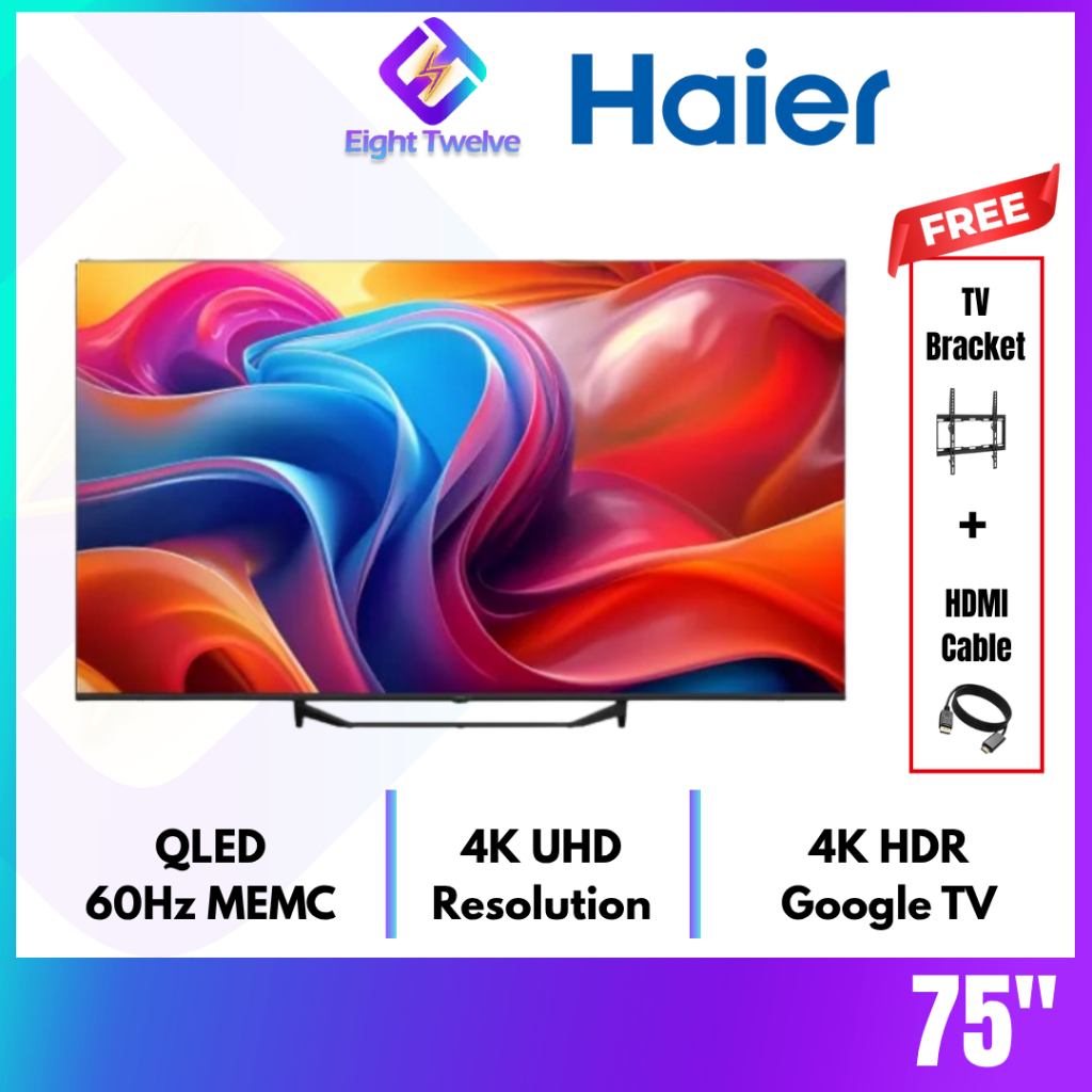 Haier QLED 50"-75" 4K UHD Google TV 60Hz MEMC H75S80FUX