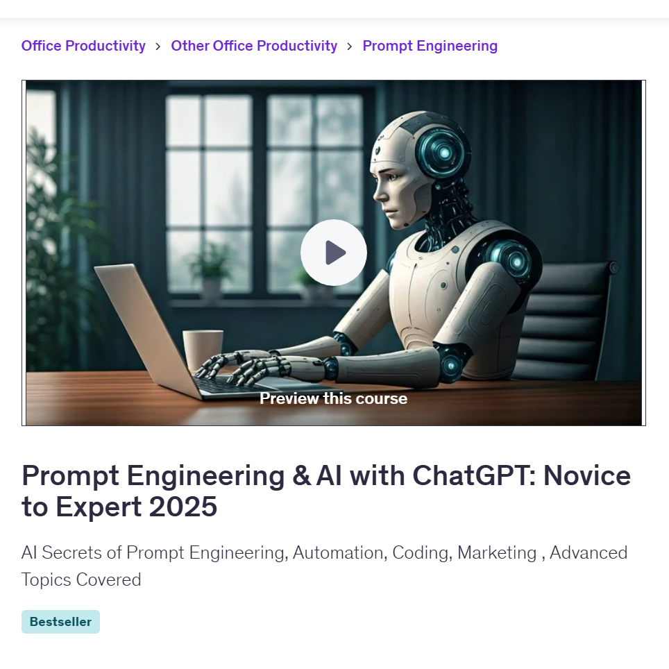 Ai Prompt Video Course- Prompt Engineering & AI with ChatGPT: Novice to Expert 2025 | Learn AI Prompt Video Lessons