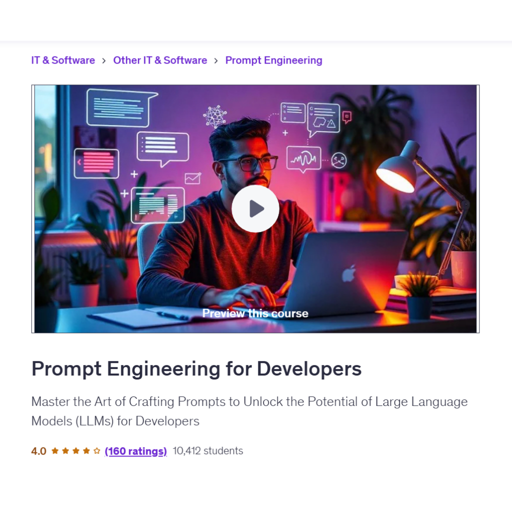 Ai Prompt Video Course- Prompt Engineering for Developers | Learn AI Prompt Video Lessons