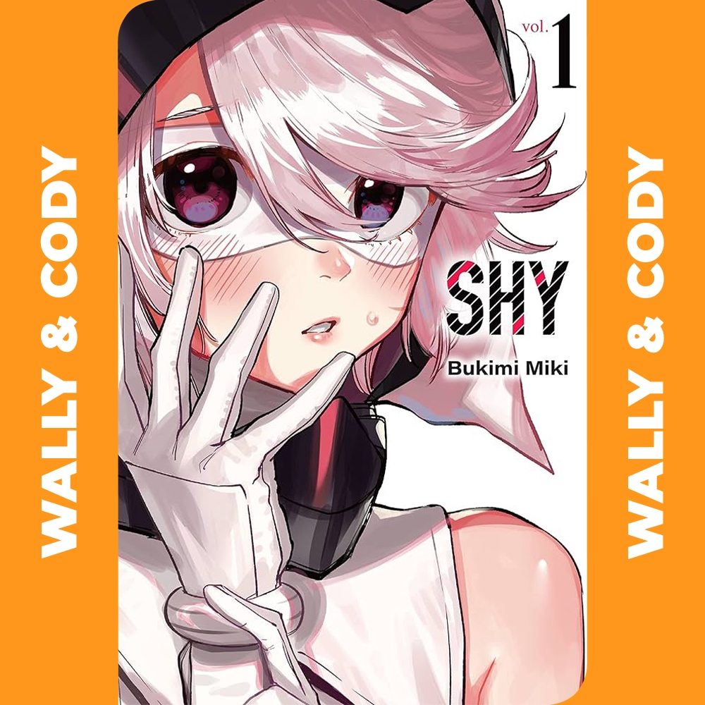 [𝐃𝐈𝐆𝐈𝐓𝐀𝐋] SHY • Chapter 01-187 • Manga • 𝐎𝐍𝐆𝐎𝐈𝐍𝐆 | 𝗘𝗯𝗼𝗼𝗸 | 𝗘𝗻𝗴𝗹𝗶𝘀𝗵