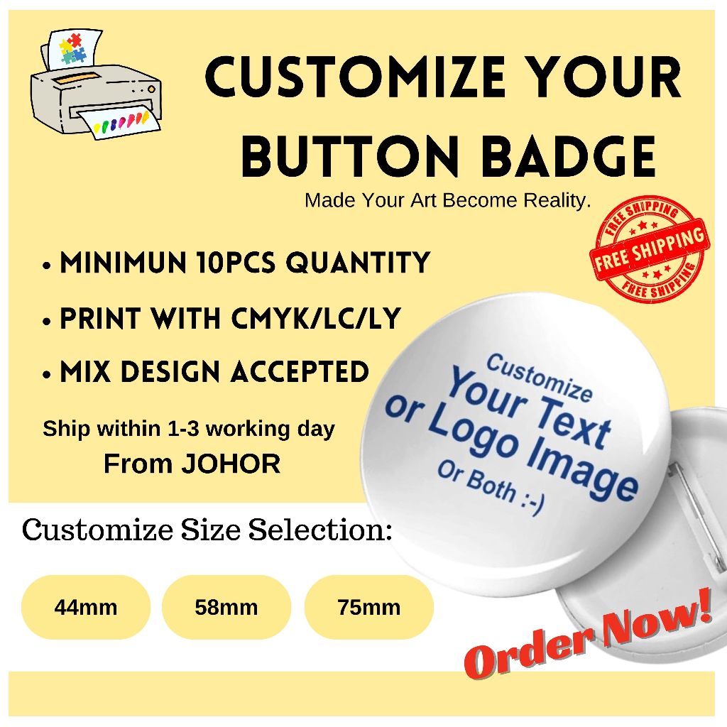 [Ship from Johor]Button Badge customize printing DIY 58mm High quality and chepest in Malaysia胸章胸针定制