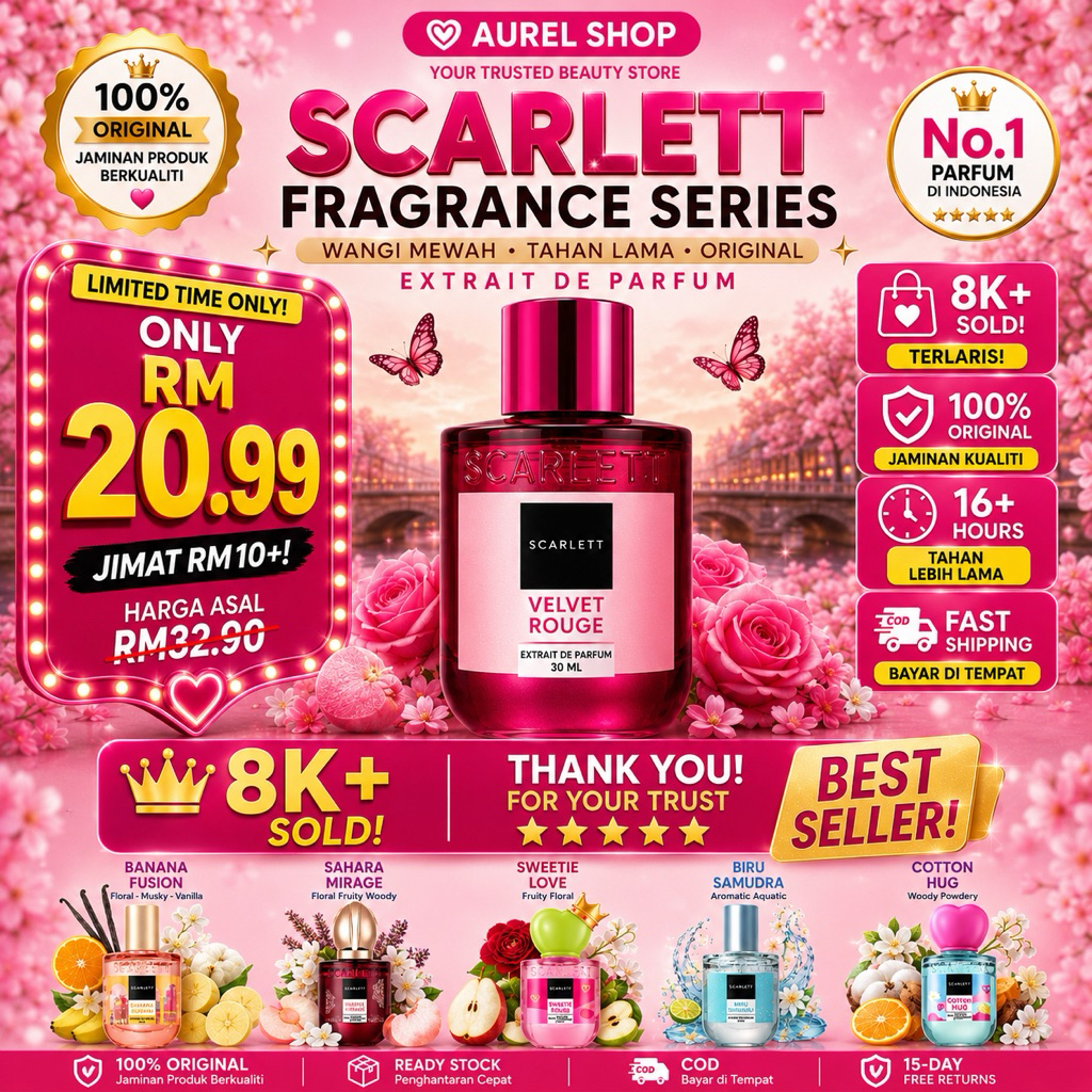 | SCARLETT FRAGRANCE SERIES – Wangi Mewah yang Tahan Lama & Bikin Jatuh Cinta ❤️