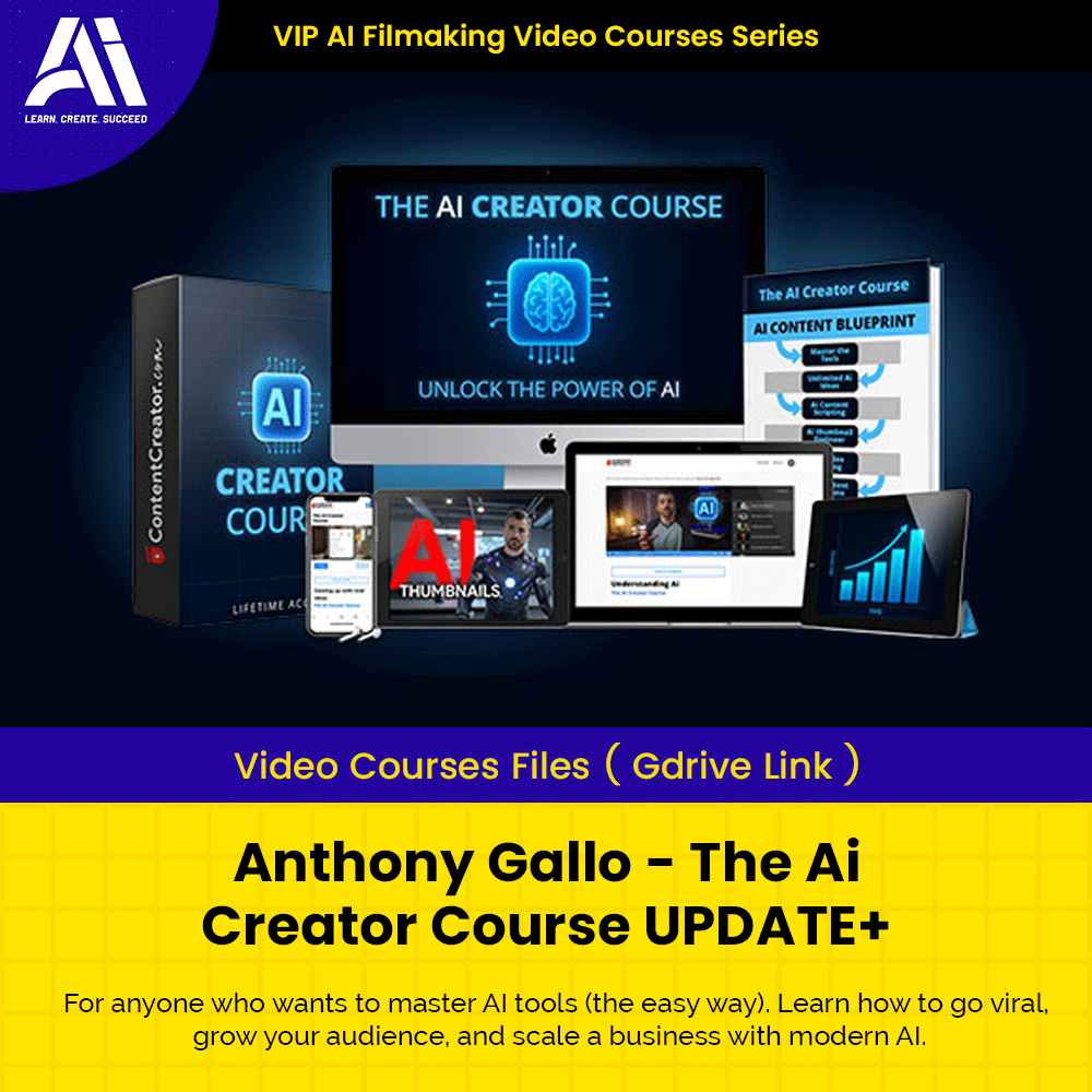 Ai Filmmaking Video Courses - Anthony Gallo - The Ai Creator Course |  Ai Make Video | Make Video With AI