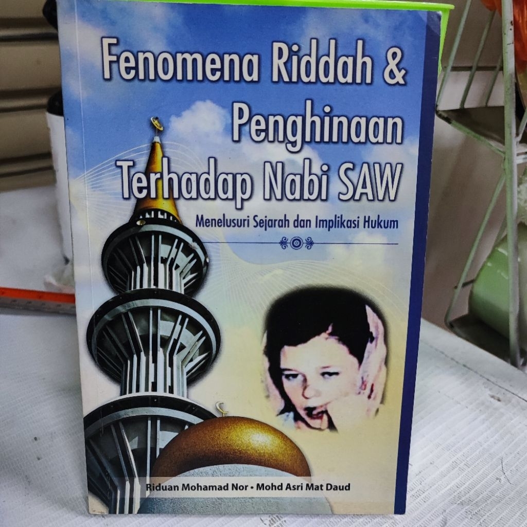 FENOMENA RIDDAH & PENGHINAAN TERHADAP NABI SAW