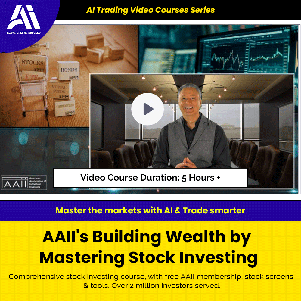 AI Trading Video Course - AAII's Building Wealth by Mastering Stock Investing | Learn Ai Trading Course