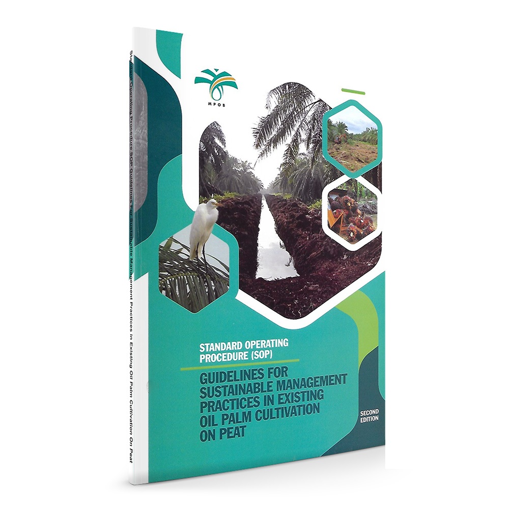 Standard Operating Procedure SOP Guidelines For Sustainable Management Practices Existing Oil Palm Cultivation On Peat
