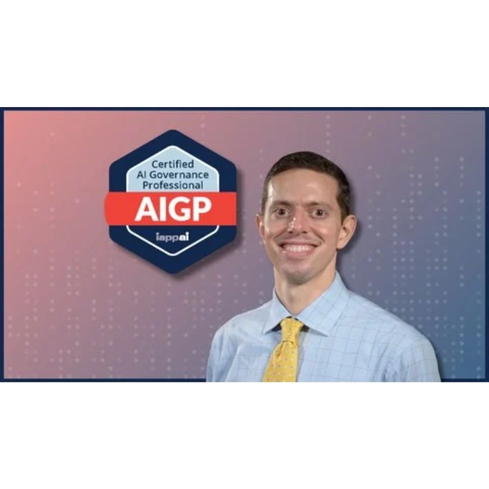[Udemy Course] AI Governance Professional (AIGP) Certification Masterclass by Dr. Kyle David