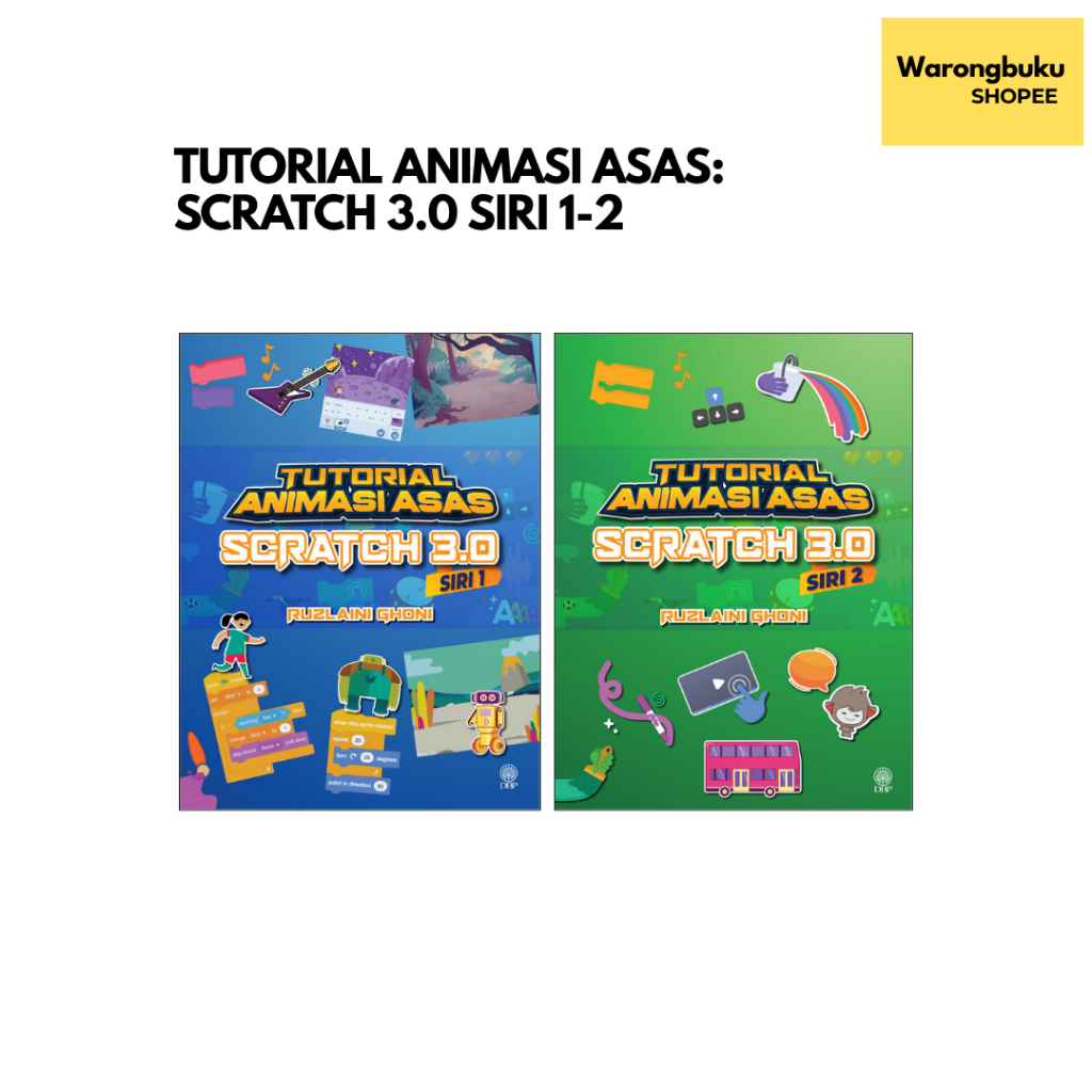 DBP - Tutorial Animasi Asas: Scratch 3.0 Siri 1 & Siri 2 (2023) buku animasi
